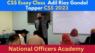 CSS Essay Class  Adil Riaz Gondal  Topper CSS 2023  National Officers Academy [upl. by Napra]