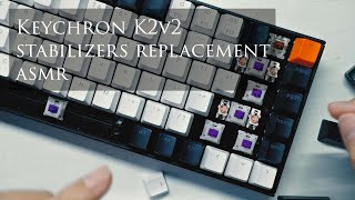 Replacing my Keychron K2v2 stabilizers with a new one [upl. by Bradan]