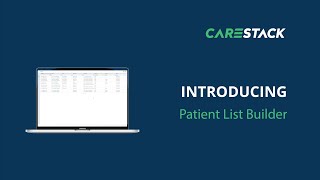 Introducing Patient List Builder from CareStack [upl. by Demott]