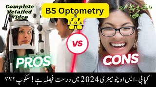 Bs Optometry  Scope of Bs Optometry in Pakistan  Eligibility  Jobs  Fee structure  Salary [upl. by Aisatana]