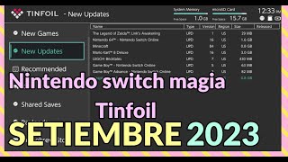 Nintendo switch magia Tinfoil Setiembre 2023 tinfoil nintendoswitch [upl. by Enihsnus]