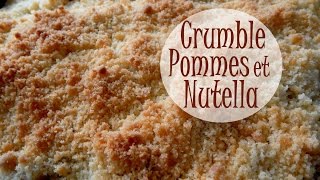 Crumble PommesNutella  Ellie Pâtisserie [upl. by Madalena]