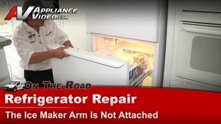 Amana Refrigerator Repair  Ice Maker Arm Is Not Attached  Ice Maker [upl. by Ecidnacal]