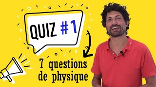 Quiz  7 questions de physique relativité mécanique quantique astrophysique nucléaire [upl. by Nollad150]