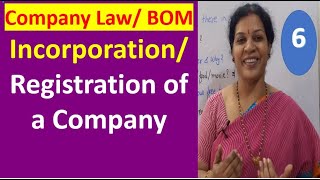 6 Incorporation Registration of a Company  From Company Law BOM Business Organization amp Mgmt [upl. by Jordon]