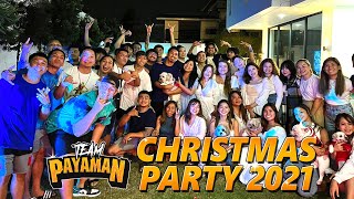 TEAM PAYAMAN CHRISTMAS PARTY 2021 [upl. by Oika644]