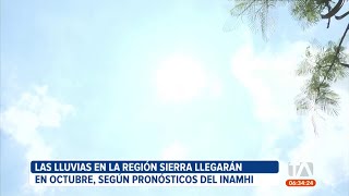 Inamhi pronostica lluvias para la región sierra en octubre [upl. by Durrell72]