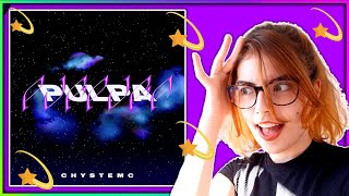 CHYSTEMC 🌌 PÚRPURA PULPA 🌌  Reacción 📺🎤 [upl. by Easter124]