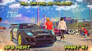 🎺🔥NFS HEAT PART 41 “ALL DRIVING NO TALKING”🔥🎺 [upl. by Seltzer]