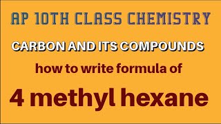 HOW TO WRITE THE FORMULA FOR 4METHYL HEXANE  IUPAC NAMES STRUCTURAL FORMULA [upl. by Orpah11]