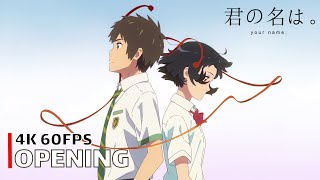 Your Name  Opening 【Yume Tourou】 4K 60FPS Creditless  CC [upl. by Namlaz]