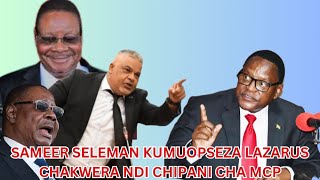 SAMEER SULEMAN Waopseza Lazarus Chakwera Lelo Pa 13 August [upl. by Anomer]