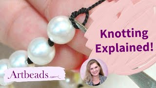 Bead Knotting Explained  Methods Tools and More [upl. by Roxine64]