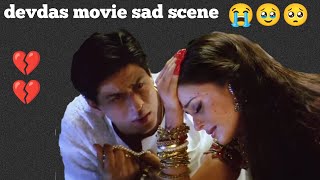 devdas movie best Sad scene IndianMoviess GoldminesBollywood shemaroo tseries HUMTV [upl. by Steel]