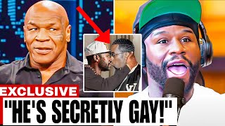 Mike Tyson Drops Bombshell on Floyd Mayweather Shocking Connection to Diddy [upl. by Naivaf]