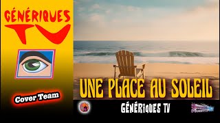 Une place au Soleil Cover Team Génériques TV [upl. by Judah626]