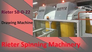 Rieter SB D 22 Drawing Machine  Rieter Spinning Machinery  Yarn Manufacturing [upl. by Farra685]