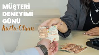 Müşteri Deneyimi Günü Kutlu Olsun [upl. by Meehahs901]