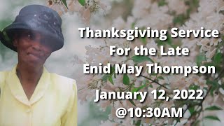 Thanksgiving Service For Enid Thompson Elder Thompsons Mom sydenhamsdalive  January 12 2022 [upl. by Winthrop]