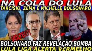 3 NA COLA DO LULA  TARCÍSIO ZEMA MICHELLE BOLSONARO  LULA DÁ SINAL VERMELHO ROMÁRIO DECEPCIONA [upl. by Anzovin858]