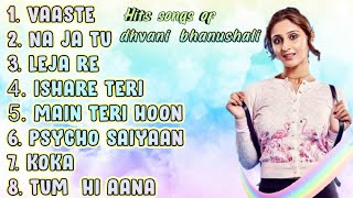 Best of Dhvani bhanushali songs 2021  new hits of Dhvani bhanushali  all song  jukebox 2021 [upl. by Alejna507]