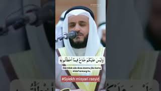 Syiekh misyari rasyid alafasy  suara merdunya shorts [upl. by Chladek712]