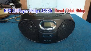 Memperbaiki MP3 CD Player Philips AZ385 Rusak Tidak Hidup [upl. by Goulet]