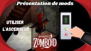 Comment utiliser Lascenseur  Project Zomboid FR  Mods [upl. by Assilanna]