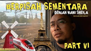 Amsterdam To Paris ⁉️ Berpisah sementara dengan Istri [upl. by Oconnor]