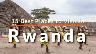 15 Best Places to Visit in Rwanda  Travel Video  SKY Travel [upl. by Oilejor]