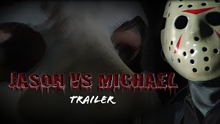 Jason Voorhees Vs Michael Myers 2007 TRAILER  2024 Update in HD fanfilm [upl. by Lertnek827]