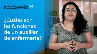 ¿Cuáles son las funciones de un auxiliar de enfermería [upl. by Oconnor]