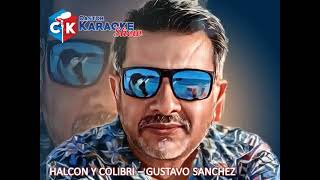 karaoke halcon y colibri para gustavo sanchez [upl. by Aicilet]