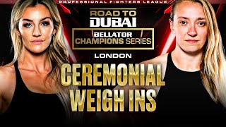 Bellator Champions Series London  Ceremonial Weigh Ins [upl. by Goodard]