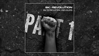 BK  Revolution  BKs Rework Rudosa Remix [upl. by Laurena]