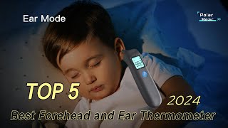 TOP 5 Best Forehead and Ear Thermometer 2024 [upl. by Merralee]