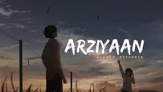 Arziyaan  Jigariyaa  Slowed Reverbed  Lofi Version   Neerajan [upl. by Eelyma611]