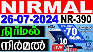 KERALA LOTTERY NIRMAL NR390  LIVE LOTTERY RESULT TODAY 26072024  KERALA LOTTERY LIVE RESULT [upl. by Leruj]