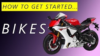 How to Get Started with Motorcycles [upl. by Oterol]