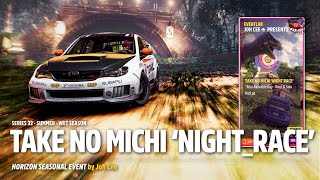 TAKE NO MICHI ‘NIGHTRACE’  COOP Seasonal EventLab with tune  Series 32 Summer  FH5 [upl. by Reyotal]