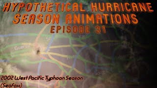 2002 Hypothetical West Pacific Typhoon Season Seafox [upl. by Asum]