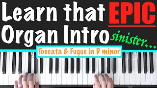 Toccata amp Fugue in D minor  JS Bach  EPIC and DRAMATIC PianoOrgan Tutorial 😱 [upl. by Nyltiac933]