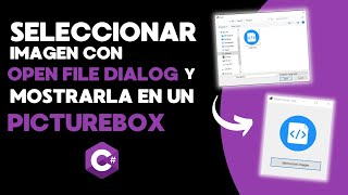 Seleccionar y Mostrar Imagen en PictureBox en C con OpenFileDialog 🖼️  Tutorial Visual Studio 💻 [upl. by Swisher182]