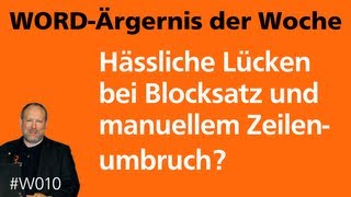 WordÄrgernis Hässliche Lücken im Blocksatz • Für 2013 2010 2007 • Markus Hahner® [upl. by Ahsilram]