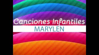 CANCIONES INFANTILES  Música para niños  MARYLEN  Donde están las llaves matarile rile rile [upl. by Roshan53]