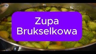 Zupa brukselkowa 🥬🍽️🥘 MV23 [upl. by Aryek253]