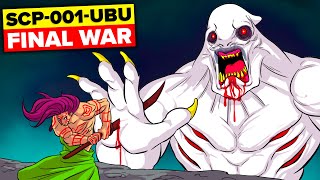 SCP001UBU Final War [upl. by Ainslee640]