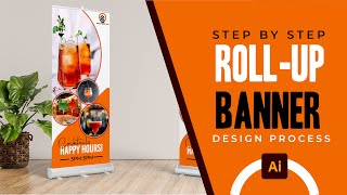 How To Design a Cocktail Restaurant Roll up Banner Step by Step in Adobe Illustrator [upl. by Aimas]