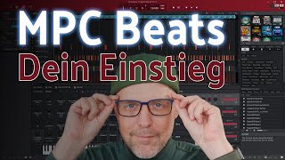 Einführung in MPC Beats [upl. by Hyps]