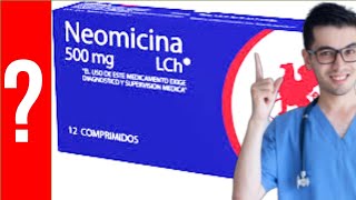 Neomicina para que sirve la neomicina Y MAS 💊 Antibiótico bactericida [upl. by Mharg]